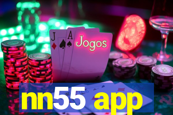 nn55 app