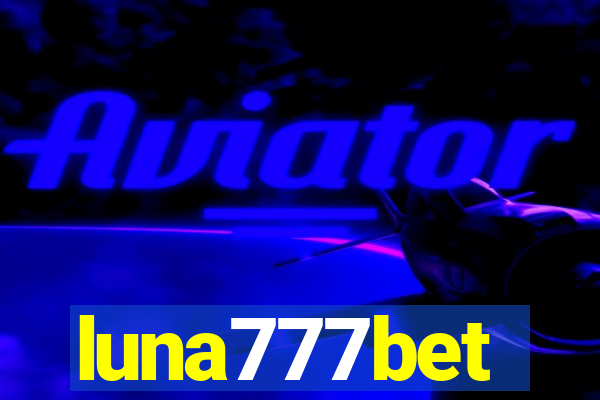 luna777bet