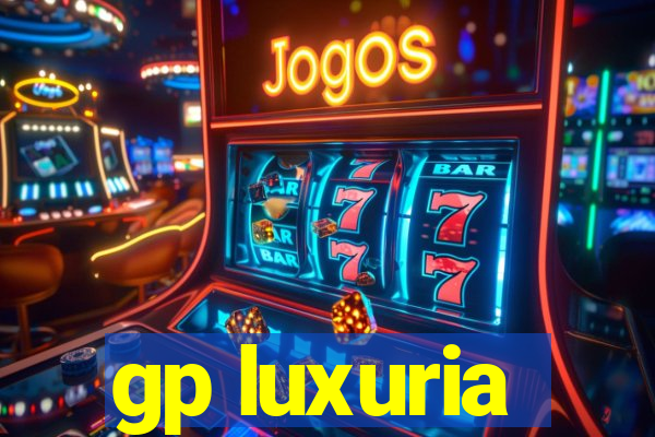 gp luxuria