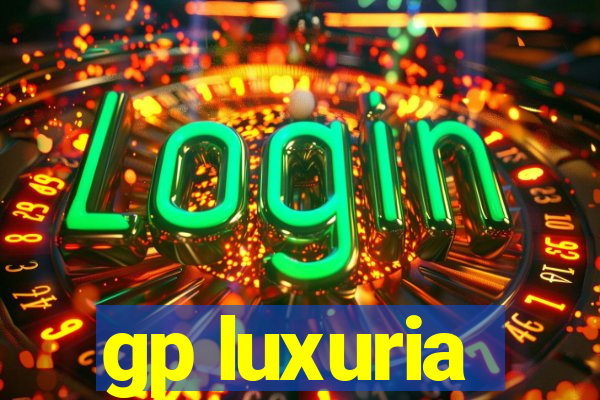 gp luxuria