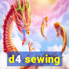 d4 sewing