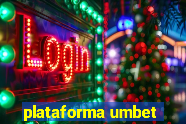 plataforma umbet