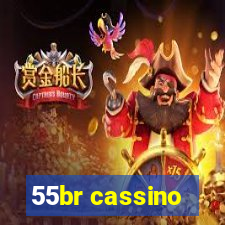 55br cassino