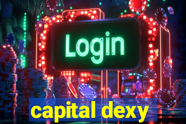 capital dexy