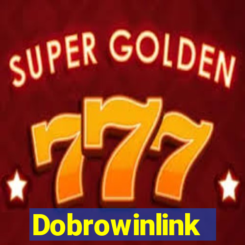 Dobrowinlink