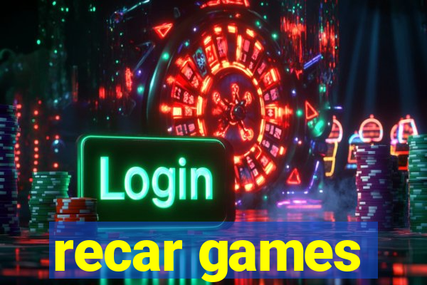 recar games