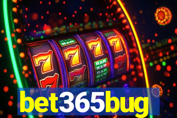 bet365bug