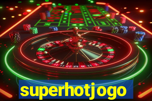 superhotjogo