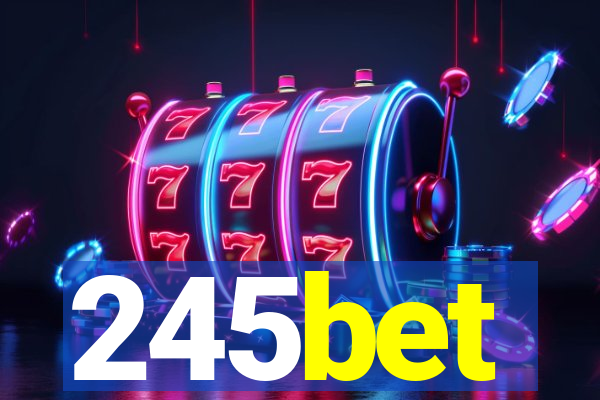 245bet