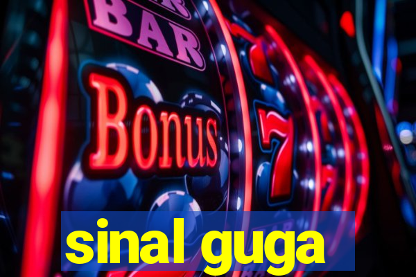 sinal guga