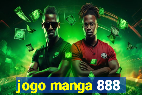 jogo manga 888