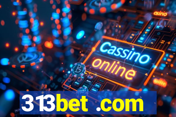 313bet .com