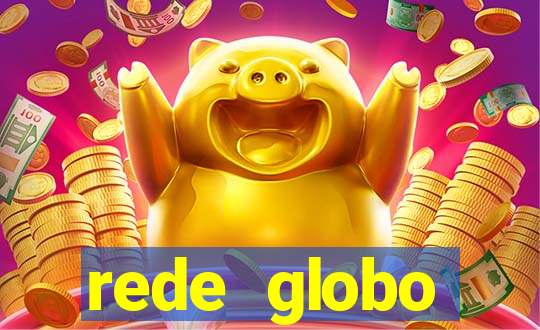 rede globo absolutamente tudo