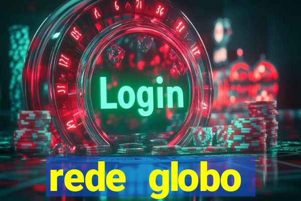 rede globo absolutamente tudo