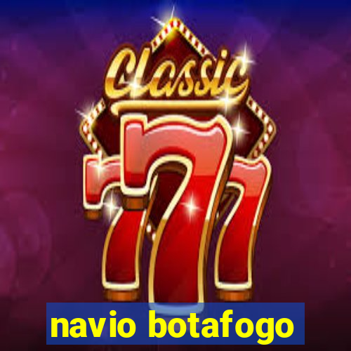 navio botafogo