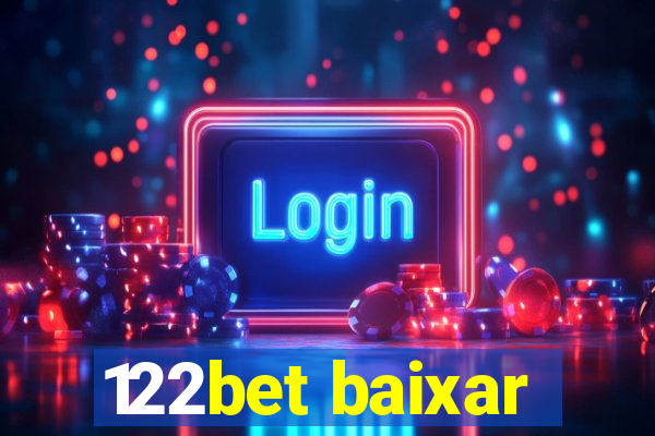 122bet baixar