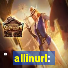 allinurl: 