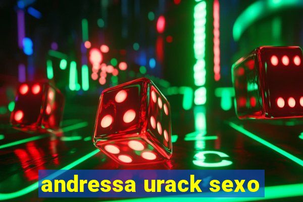 andressa urack sexo