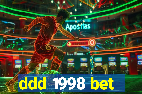 ddd 1998 bet