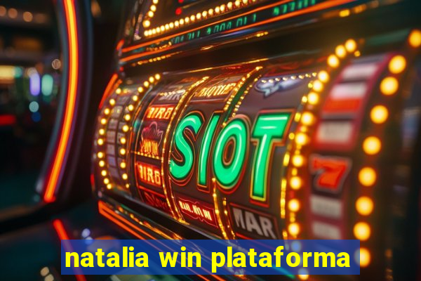 natalia win plataforma
