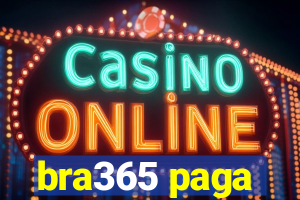bra365 paga