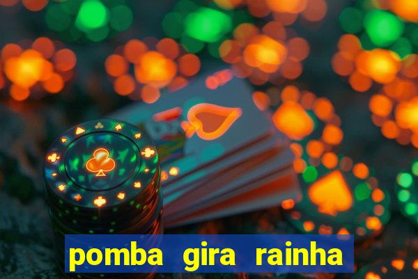 pomba gira rainha das almas