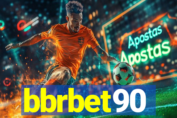 bbrbet90