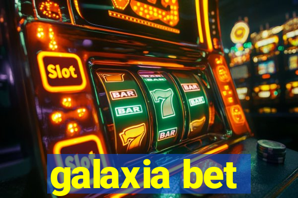 galaxia bet