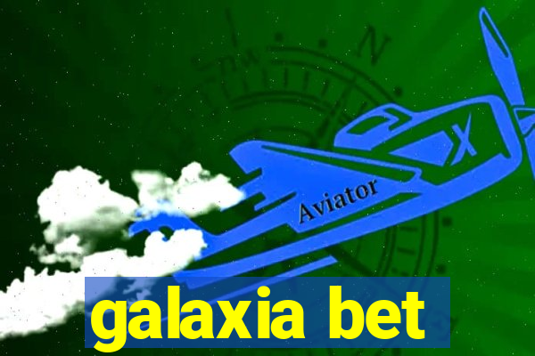 galaxia bet