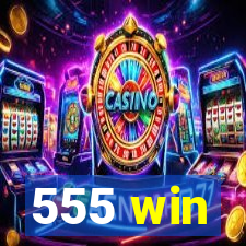 555 win