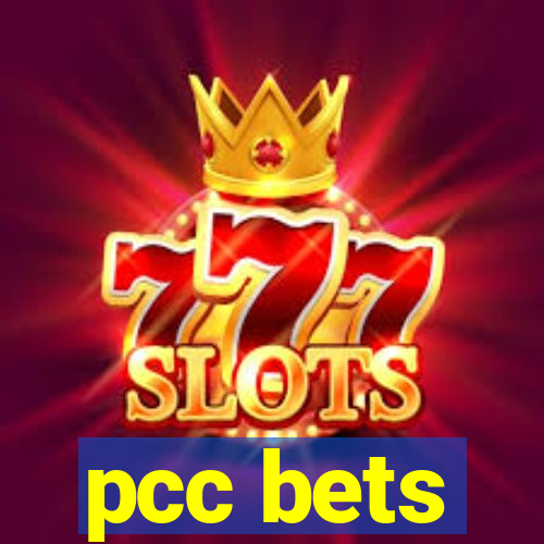 pcc bets