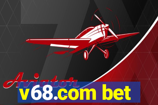 v68.com bet