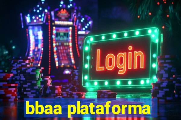 bbaa plataforma