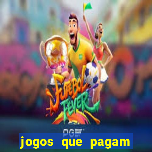 jogos que pagam dinheiro no pix de verdade