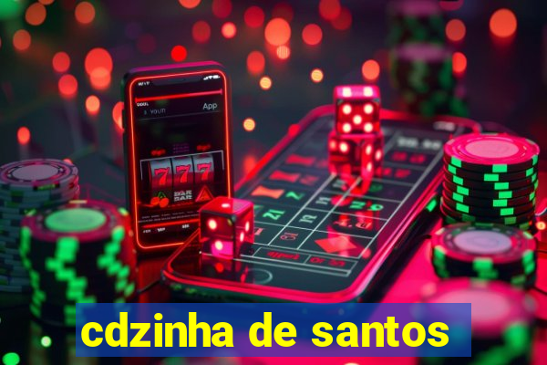 cdzinha de santos