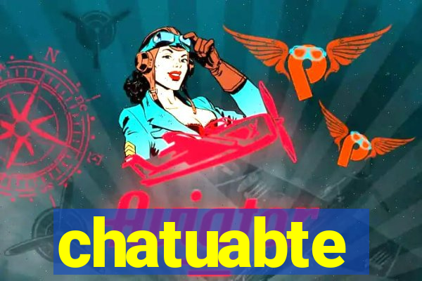 chatuabte