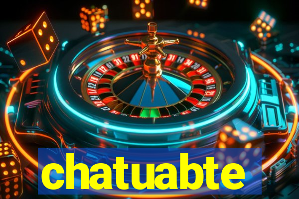 chatuabte