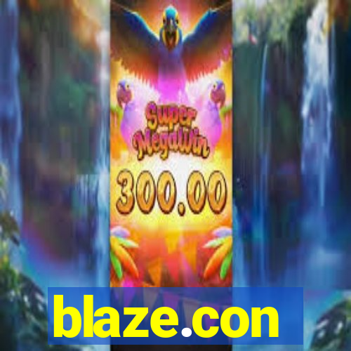 blaze.con