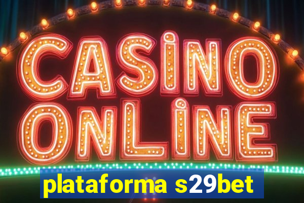plataforma s29bet