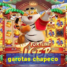 garotas chapeco