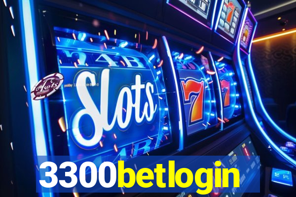 3300betlogin