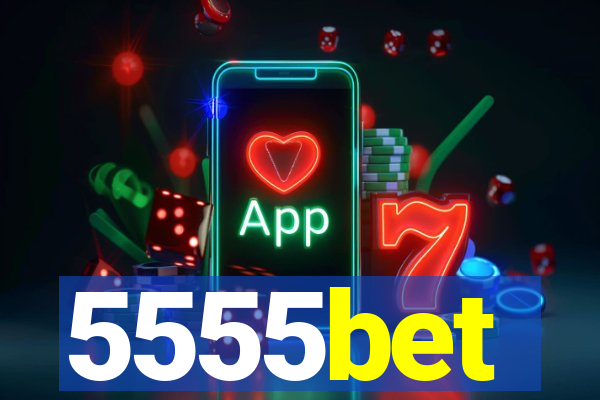 5555bet