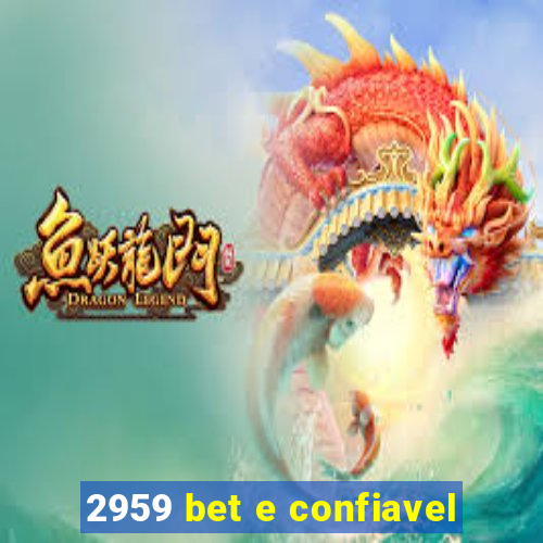 2959 bet e confiavel