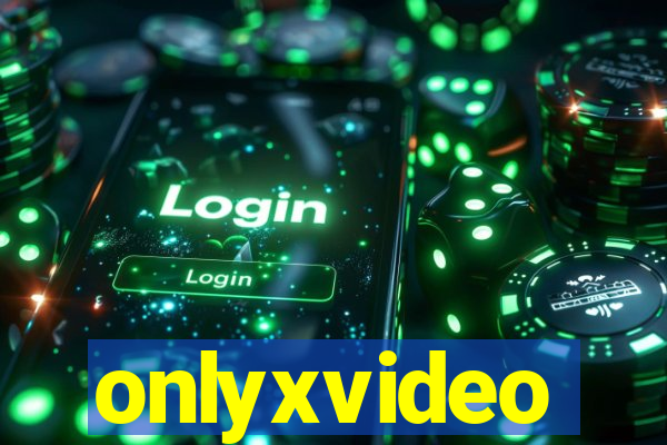 onlyxvideo