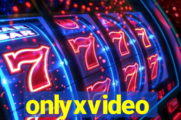 onlyxvideo