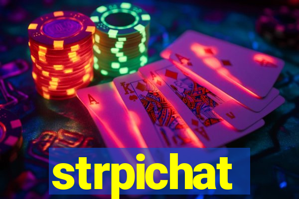 strpichat