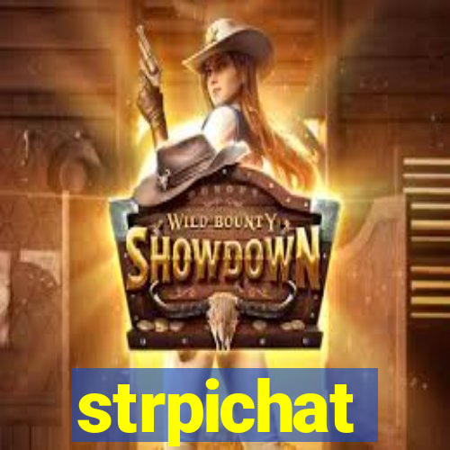 strpichat