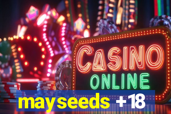 mayseeds +18