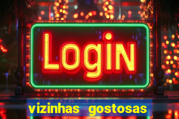 vizinhas gostosas milena santos