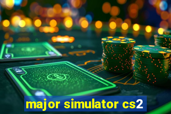 major simulator cs2